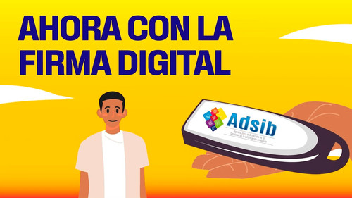 ADSIB lanza promoción de firma digital para personas o empresas